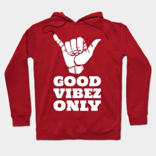 Good Vibez - Good vibes Hoodie